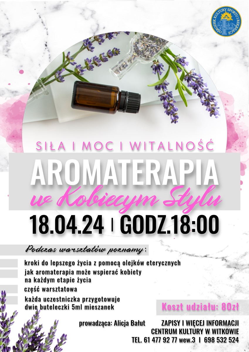 p plakat aromaterapia witkowo kwiecien